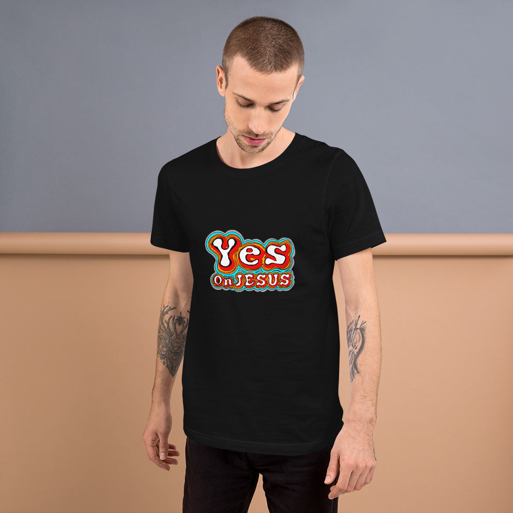 YES ON JESUS UNISEX T-SHIRT