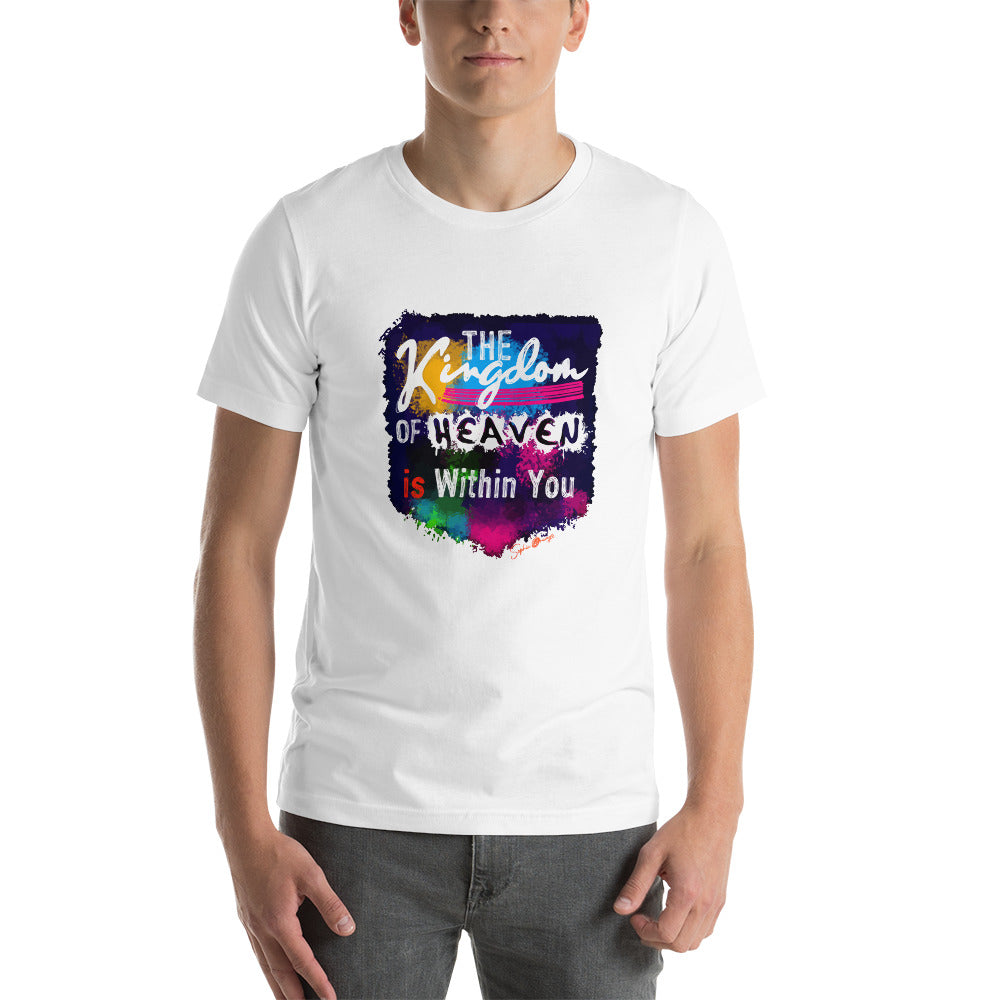 The Kingdom Of Heaven Is Within You Unisex T-shirt